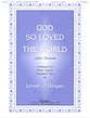 God So Loved the World Handbell sheet music cover